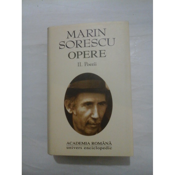 MARIN SORESCU - OPERE - II - POEZII - Editia ACADEMIEI